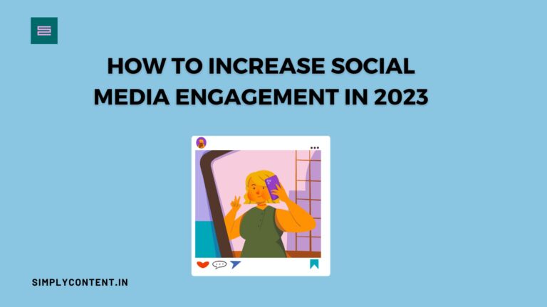 5 Ways To Increase Social Media Engagement in 2023