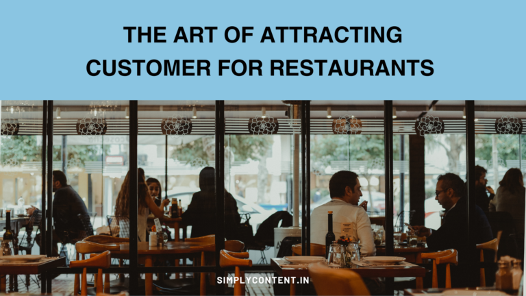 The Art of Attracting Customer for Restaurants | Beginners Guide